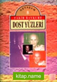 Dost Yüzleri (portreler)