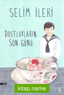 Dostlukların Son Günü  1976 Sait Faik Hikaye Armağanı