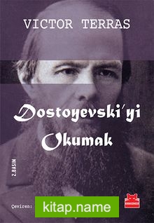 Dostoyevski’yi Okumak
