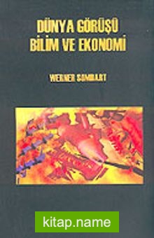 Dünya Görüşü Bilim ve Ekonomi