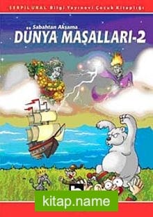Dünya Masalları II