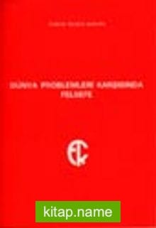Dünya Problemleri Karşısında Felsefe