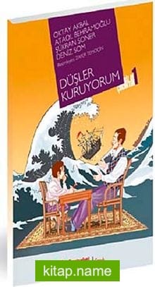 Düşler Kuruyorum Biz de Çocuktuk 1