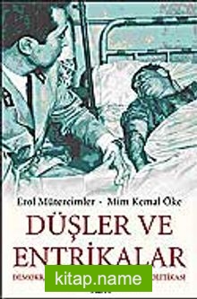 Düşler ve Entrikalar Demokrat Parti Dönemi Türk Dış Politikası