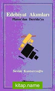 Edebiyat Akımları  Platon’dan Derrida’ya