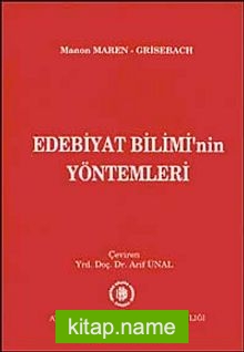 Edebiyat Bilimi’nin Yöntemleri