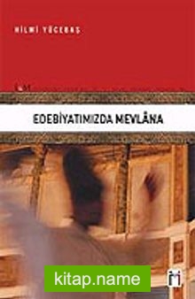 Edebiyatımızda Mevlana