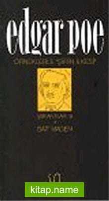Edgar Poe / Örneklerle Şiirin İlkesi