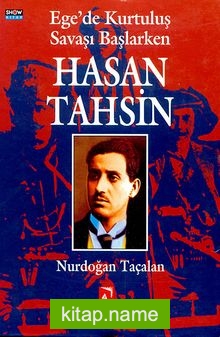 Egede Kurtuluş Savaşı Başlarken Hasan Tahsin