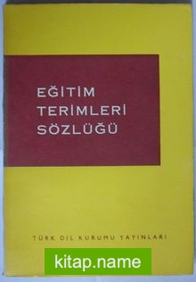 Eğitim Terimleri Sözlüğü (1-A-13)