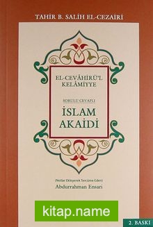 El-Cevahirü’l Kelamiyye Sorulu Cevaplı İslam Akaidi