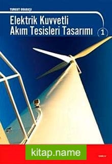 Elektrik Kuvvetli Akım Tesisleri Tasarımı-1