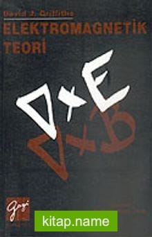 Elektromagnetik Teori / David J. Griffiths