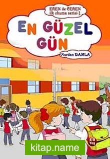 En Güzel Gün / Eren ile Ceren İlk Okuma Serisi