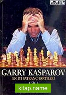 En İyi Satranç Partileri Cilt-1  Garry Kasparov