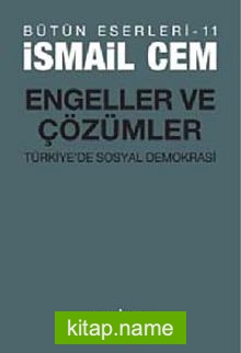 Engeller ve Çözümler Türkiye’de Sosyal Demokrasi