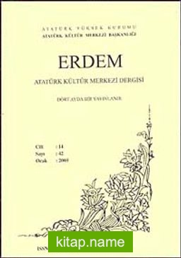 Erdem Dergisi Dört Aylık Cilt:14 Sayı:42 Ocak 2005