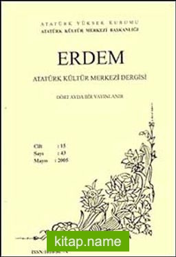 Erdem Dergisi Dört Aylık Cilt:15 Sayı:43 Mayıs 2005