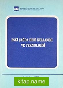 Eski Çağda Deri Kullanımı ve Teknolojisi (1-C-27)