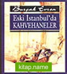 Eski İstanbul’da Kahvehaneler