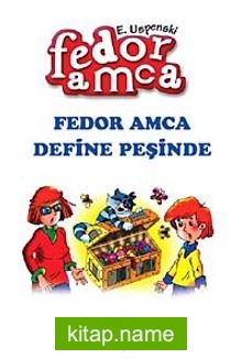 Fedor Amca Define Peşinde