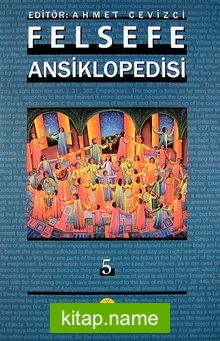 Felsefe Ansiklopedisi 5