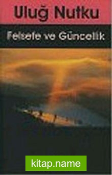 Felsefe ve Güncellik