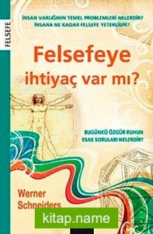 Felsefeye İhtiyaç Var mı?