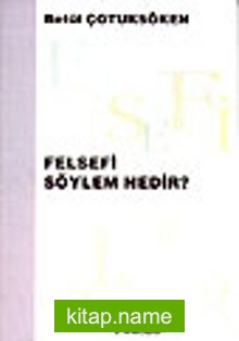 Felsefi Söylem Nedir?