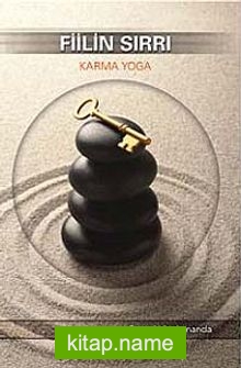 Fiilin Sırrı  Karma Yoga