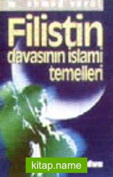 Filistin Davasının İslami Temelleri