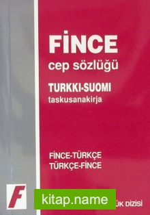Fince Cep Sözlüğü (Fince/Türkçe-Türkçe/Fince)