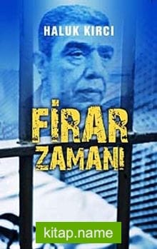 Firar Zamanı
