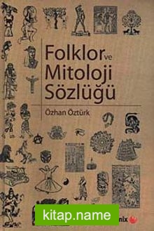 Folklor ve Mitoloji Sözlüğü