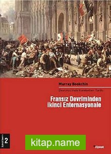 Fransız Devriminden İkinci Enternasyonale (2. Cilt) Devrimci Halk Hareketleri Tarihi