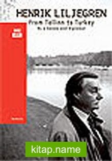 From Tallinn To Turkey As a Swede And Diplomat