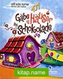 Gabe Es Hauser Aus Schokolade (Almanca) Çikolatadan Evler Olsa