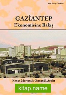 Gaziantep Ekonomisine Bakış