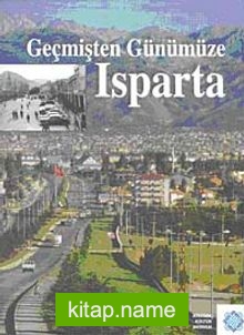 Geçmişten Günümüze Isparta