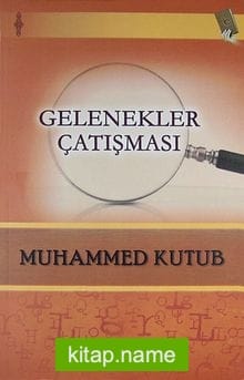 Gelenekler Çatışması