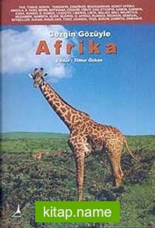 Gezgin Gözüyle Afrika