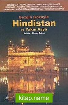 Gezgin Gözüyle Hindistan ve Yakın Asya