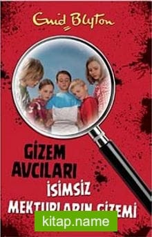 Gizem Avcıları- 4 / İsimsiz Mektupların Gizemi