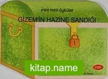 Gizem’in Hazine Sandığı / Mini Mini Öyküler