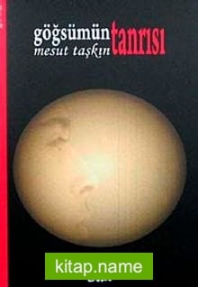 Göğsümün Tanrısı