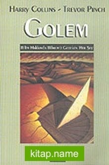 Golem Bilim Hakkında Bilmemiz Gereken Her Şey