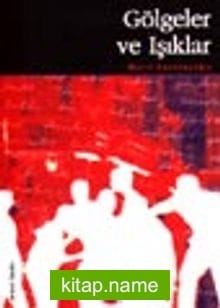 Gölgeler ve Işıklar