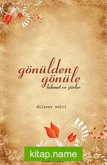 Gönülden Gönüle Hikmet ve Şiirler