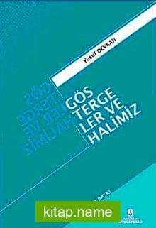 Göstergeler ve Halimiz