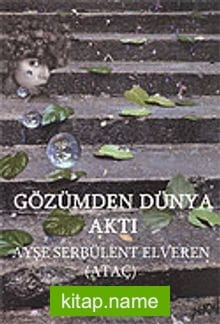 Gözümden Dünya Aktı